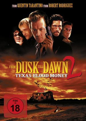 From Dusk till Dawn 2 – Texas blood money