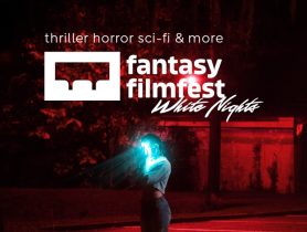 FANTASY FILMFEST WHITE NIGHTS 2025 startet am 25. Januar